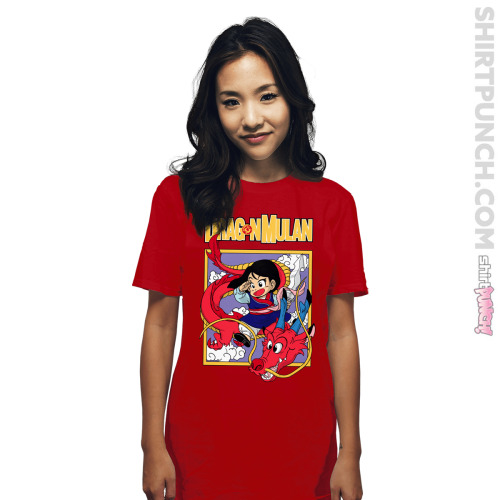&ldquo;Dragon Mulan&rdquo;. Available on a t-shirt for $13 only 12 hours left at ShirtPunch.