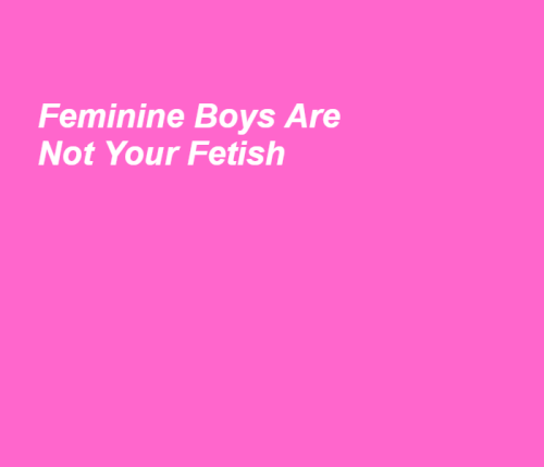 supportfeminineboys: Some positivity for the fellow feminine boys/feminine trans boys who are tired 