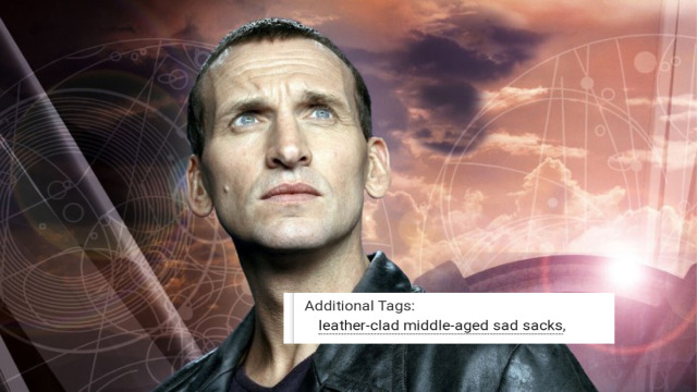 a picture of the ninth doctor with thr caption: leather clad middle aged sad sacks