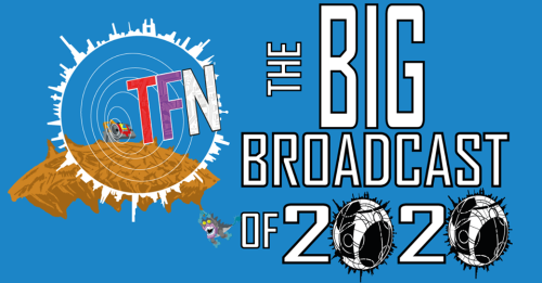 On 15th August 2020 TFNation will be streaming THE BIG BROADCAST OF 2020!  Join us at ww