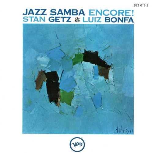Stan Getz – Jazz Samba Encore! Verve : 1963. #jazz#latin jazz#bossanova#jazz saxophone#jazz guitar#stan getz #antonio carlos jobim #luiz bonfa#1963#Verve records#1960s#1960s jazz#jazz vocal#maria toledo