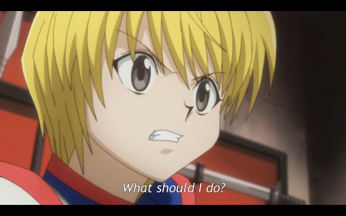 Kurapika is the only one here who is considering how scary Killua can be Kurapika is the only one he