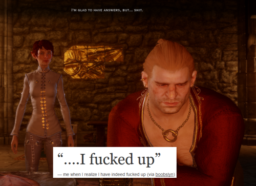 bubonickitten:Dragon Age: Inquisition + text posts, part 8Someone take my laptop away, I can’t stop making these.  More DA text post memes: Marian Hawke: 1, 2, 3, 4 Garrett Hawke: 1, 2, 3 Anders: 1, 2, 3, 4 Fenris: 1, 2 Isabela: 1, 2 Merrill: 1, 2,