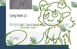 stoner-nepeta:  :33 < oh man :33 <