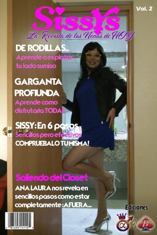 SISSY Magazine: En esta edición, Ana Laura nos lo cuenta TODO!!! Adquierela YA!! Si me sigues