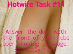 hoozen2002:seekingadventure25:Hotwife Task for Rose@exploringbdsmAnd thisThese are the types of dare