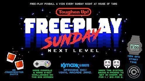 TONIGHT!! Join us starting at 8pm for Toughen Up FREEPLAY Sundays w/DJ Kjmaxx and guests - unlimited