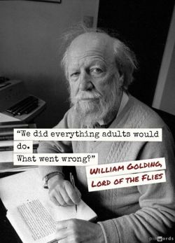 amandaonwriting:  Quotable - William Golding,