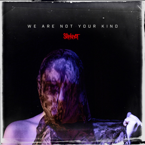 It&rsquo;s here. Our brand new album &lsquo;WE ARE NOT YOUR KIND&rsquo; is now available