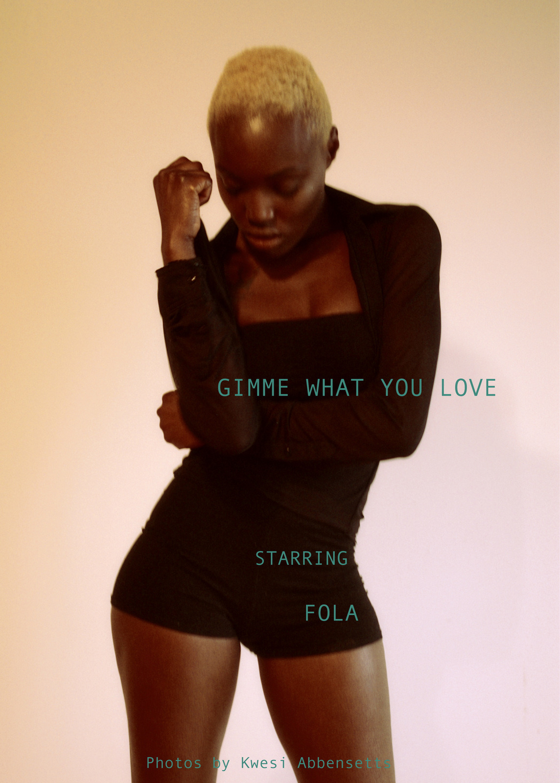 abbensettsstudio:  Gimme Me What You Love Starring: Fola Photography by Kwesi Abbensetts
