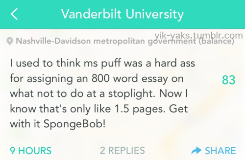 yik-yaks:  Follow Yik-Yaks for more.
