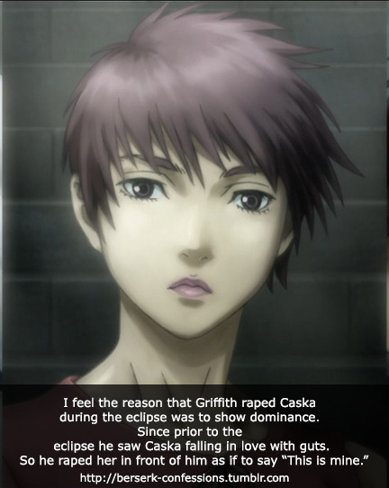 Griffith because I'd like to rape girls : r/animecirclejerk