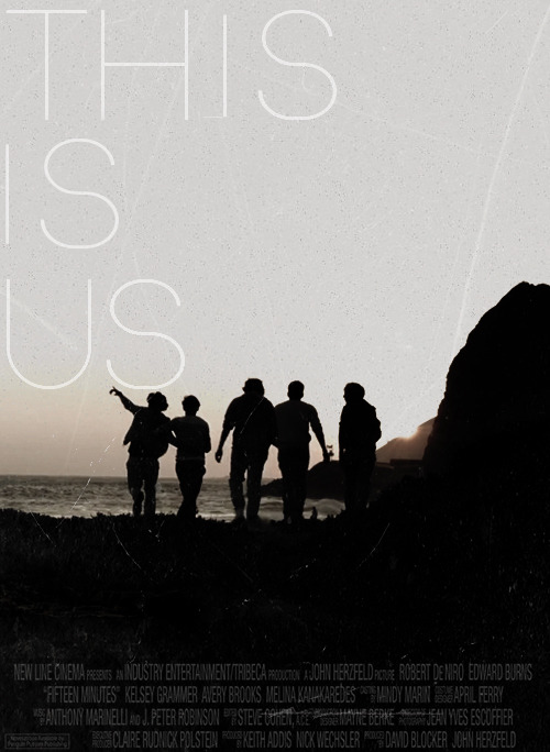 theniallhoranwishlist-deactivat:  This Is Us: Movie Poster Ideas {Part 1}     