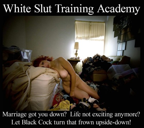 bloomerz21:  susiesbbcworship:  Thanks master-logan for the white slut training academy guide… ♠feel free to follow and reblog♠    All white women need to go