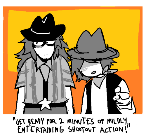 Black and white drawing of Kris and Susie from DELTARUNE in cowboy outfits (same ones as on bluebubble.rodeo) on an orange background. Both are facing forward, Susie's eyes looking left and Kris pointing at the viewer with an indistinct, somewhat bored expression. Below them is text that says "GET READY FOR 2 MINUTES OF MILDLY ENTERTAINING SHOOUTOUT ACTION!"