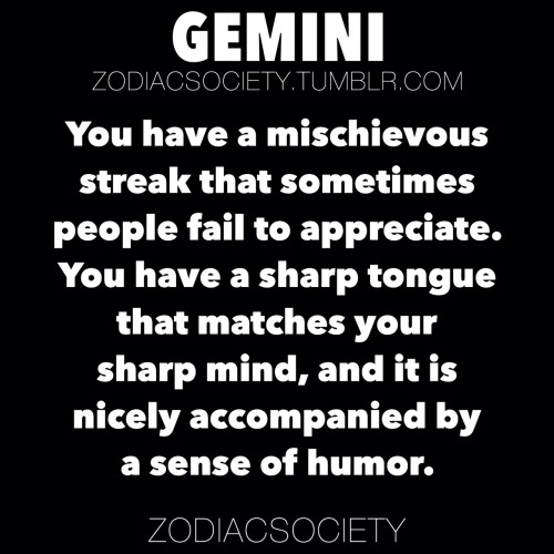 zodiacsociety:Gemini zodiac facts Gemini porn pictures