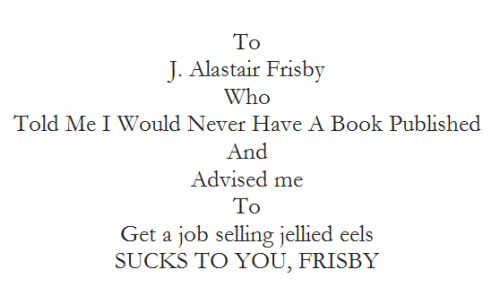 isfjmel-phleg:furtho:Dedication in PG Wodehouse’s autobiography, 1957This was not the actual dedicat