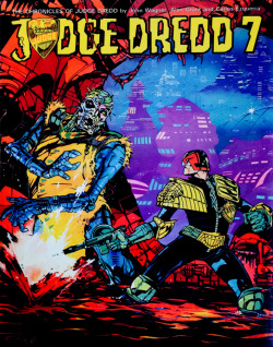 The Chronicles Of Judge Dredd: Judge Dredd 7, By John Wagner , Alan Grant And Carlos