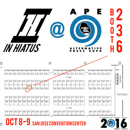 Sup guys! I will be at APE 2016 in San Jose this weekend. If you’re in the neighborhood please come 