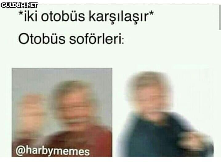 "iki otobüs...