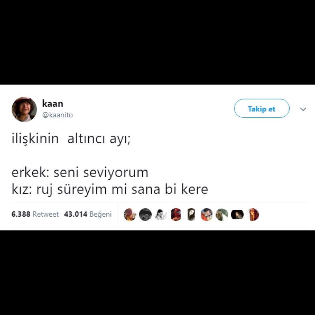 İlişkinin 6. ayı:

Erkek:...