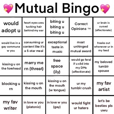 Luv Luv LUV The Mutual Bingo You Have Going On. BUT. How About Making The Moots Fill Something Similar