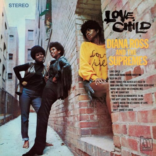 Love Child by Diana Ross and The Supremes 1968A more mature socially conscious sound for the Supreme