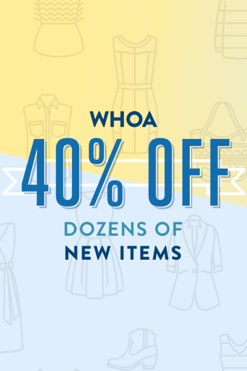 Start your week right by scoring newly released items at 40% off. Shop this sale’s selection here!