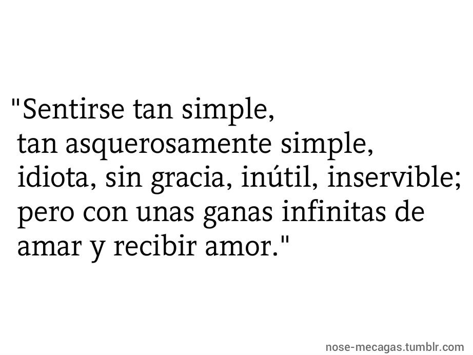 kundrewbeadles:  Pero con unas ganas infinitas de amar y recibir amor…