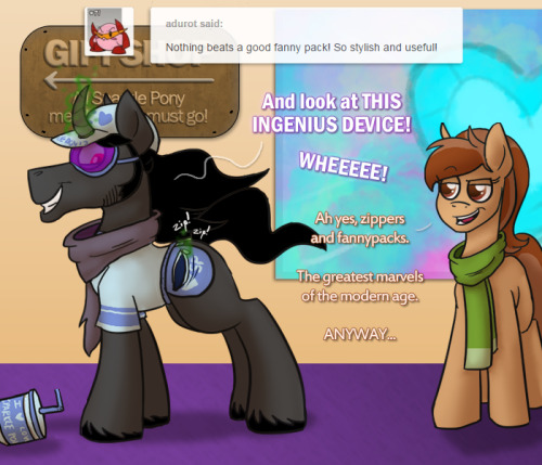 ask-king-sombra:  LET’S GET READY TO LEEEARNNN((Featuring ask-ickle-muse‘s Flugeltoot and askopalescentpearl!))  I’m surprised he didn’t crack up at hearing the name for the “fannypack”. <w<