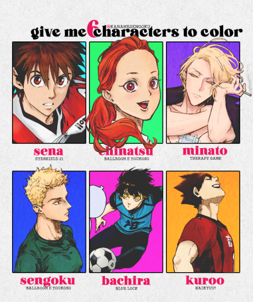 Following the cool kids doing the color 6 characters thingie (/ε\*) Thank you to everybody who sent requests! ♡ I’m gonna get...