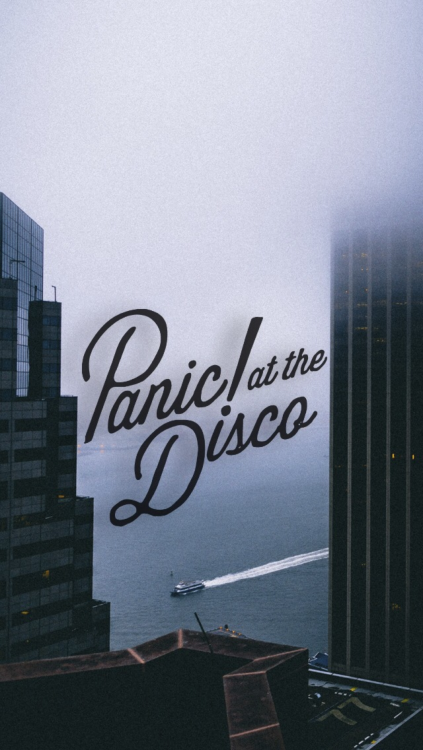 •Panic! at the Disco• • “You know what, I’m gonna look them up on YouTube…”