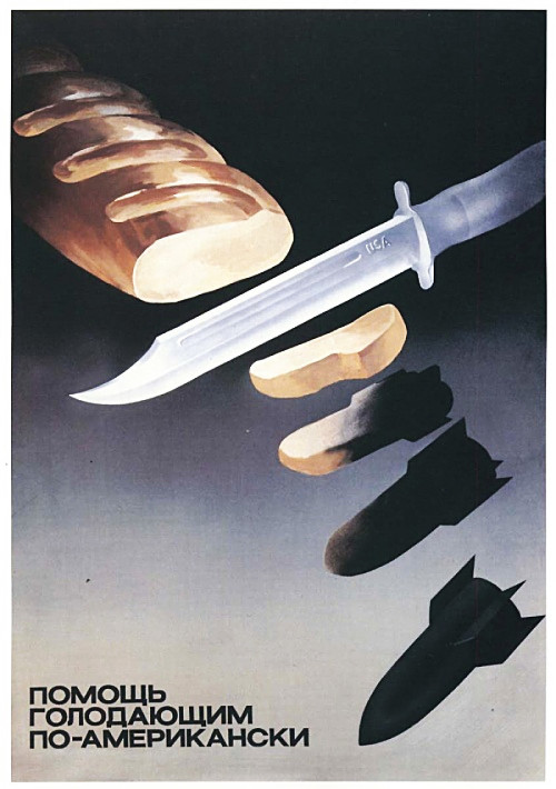 death2america:“Helping the starving the American way”USSR, 1970s