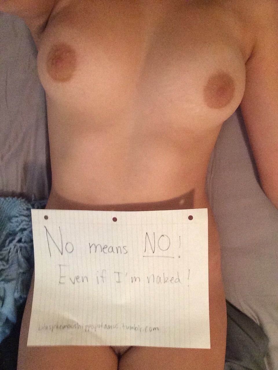 sexysexnsuch:  blasphemoushippopotamus:  No means NO! Even if I’m naked!  Thank