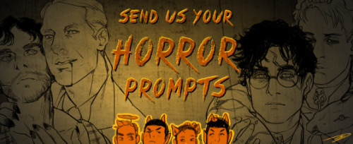 belladonnaq:    Hey guys~  Reapersun and BelladonnaQ are looking for some of your prompts for Halloween! We’re looking to collect ideas for fanart and fanfic collaborations.  Prompts can be scary and creepy,   weird and silly, supernatural and monster-y…