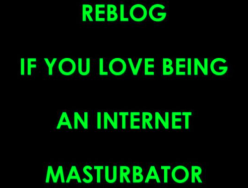 yourelderbator: If you follow my blog it is obvious that ……………&he