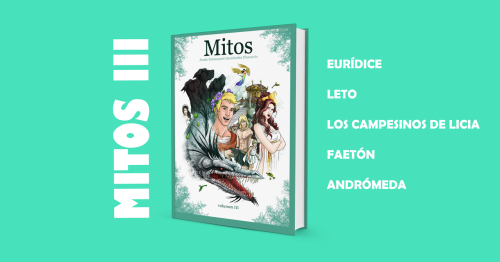 La saga de cómics Mitos. Ocho tomos. Cuarenta capítulos de mitos distintos. Cuatr