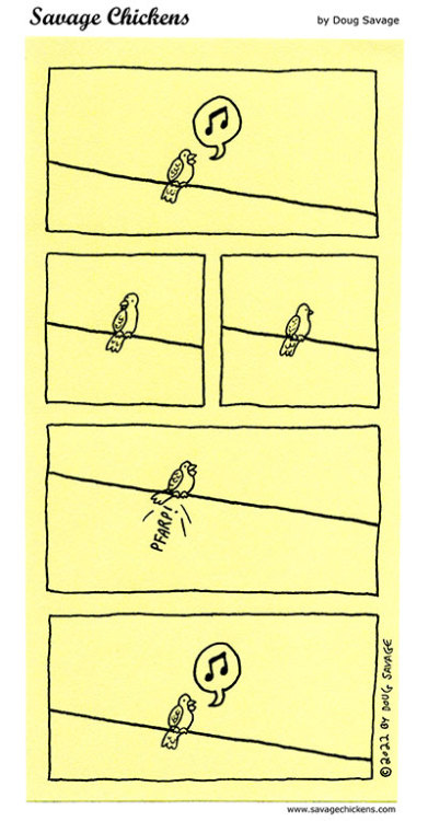 savagechickens:  The Secret Life of Birds 2.A sequel for this one.