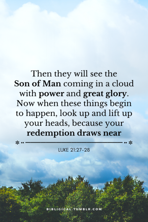 The Living... — bibligical: Then they will see the Son of Man...