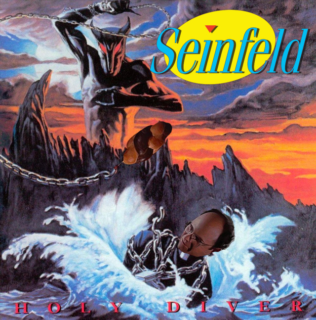 credit to the idea of putting the seinfeld logo on the holy diver album cover goes to rus  #i made the logo. enjoy . i recreated it