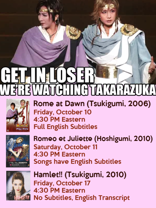 eighttwotwopointthreethree:So here are the dates for the upcoming Takarazuka Shakespeare livestreams