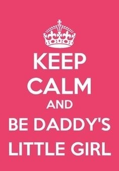 justthisguyoverhere:  I love you daddy:)  Who wishes to be my lil girl?