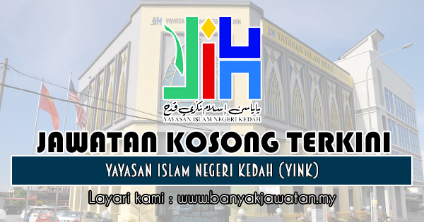 Banyak Jawatan Jawatan Kosong Di Yayasan Islam Negeri Kedah 31