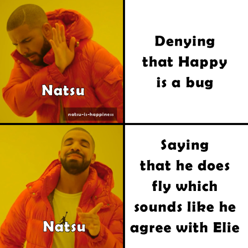 Plot twist: Natsu sees Happy as a bug.