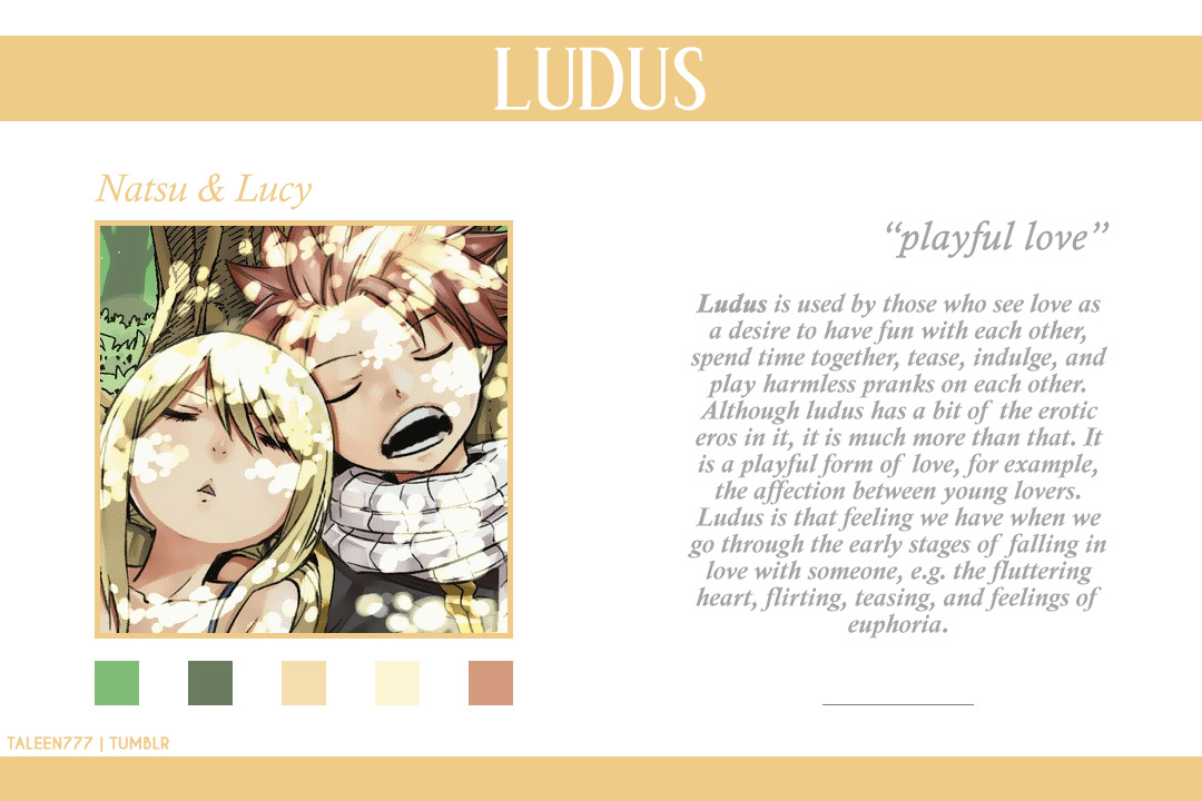taleen777:  Fairy Tail + Types of Love Invaluable source of information: click 