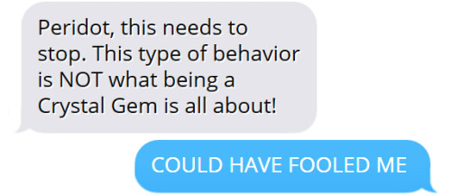Oh, sure, so when the Crystal Gems do it it’s heroic but when Peridot does it it’s “needlessly antagonistic” and “against the rules of the beach to kick sand in the faces of toddlers”. So done with these double standards 