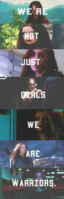   We’re not just girls, we are warriors.