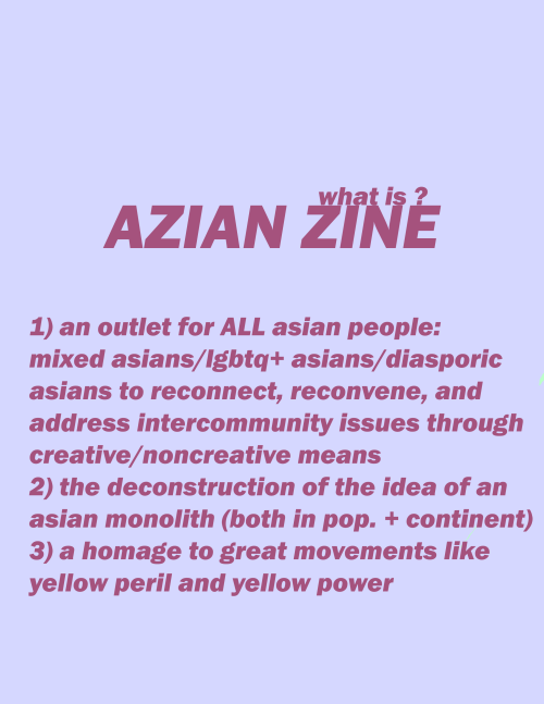 azianzine:introducing: AZIAN ZINE—an online outlet for asian artists and people alike, whether their