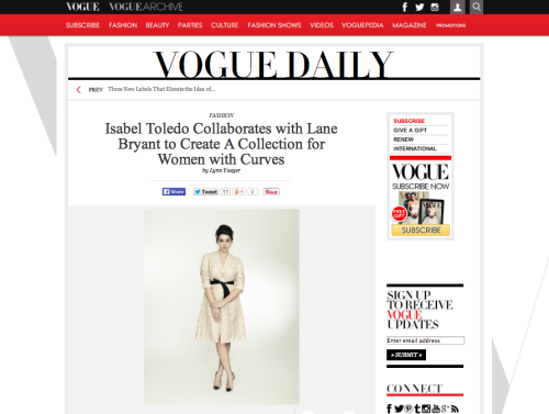 OMG! We made Vogue.com! http://www.vogue.com/vogue-daily/article/isabel-toledo-collaborates-with-lane-bryant-to-create-a-collection-for-women-with-curves/#1