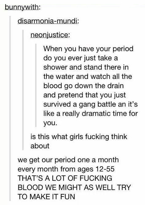 leela-summers:  Funny Tumblr posts about periods (Part 1) Part 2: x